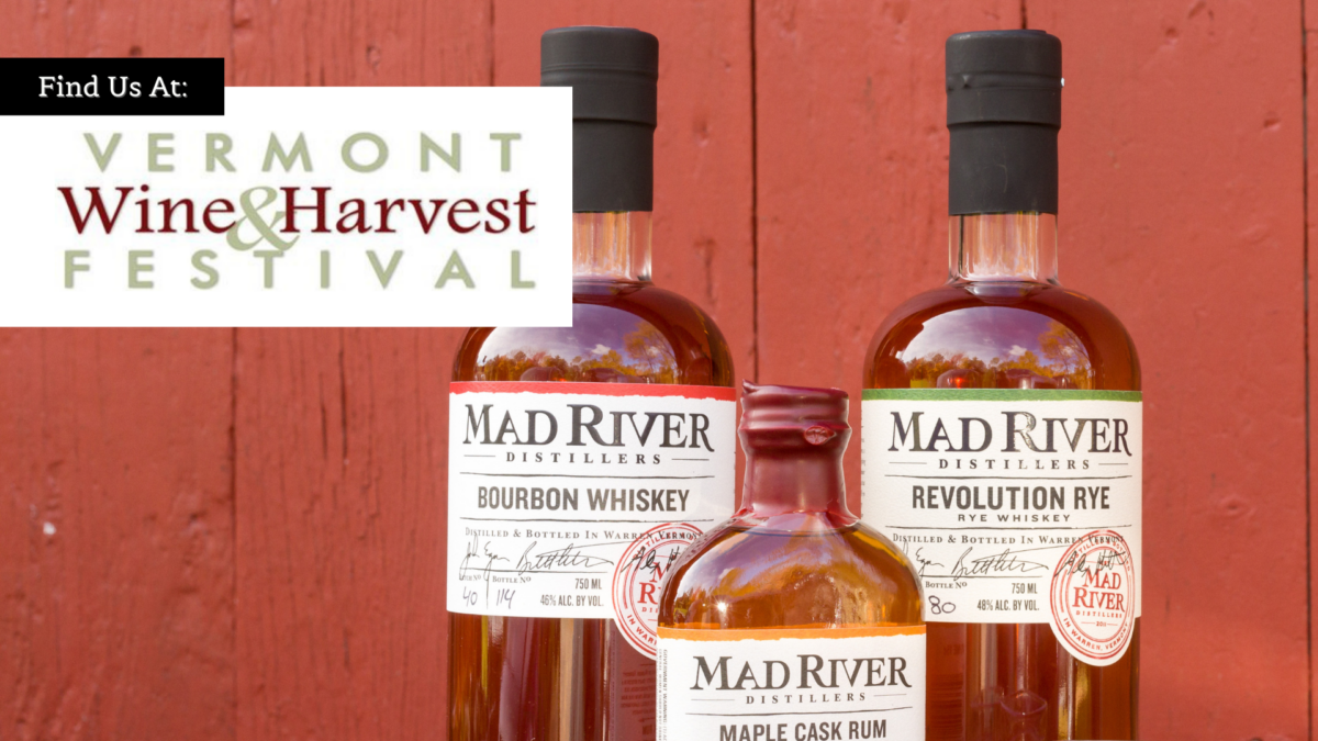 Vermont Wine & Harvest Festival Mad River Distillers